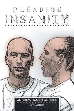 Pleading Insanity  9781480800878 Front Cover