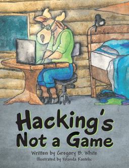 Hacking's Not a Game Hacking's Not a Game