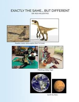 Exactly the Same¿but Different Exactly the Same¿but Different