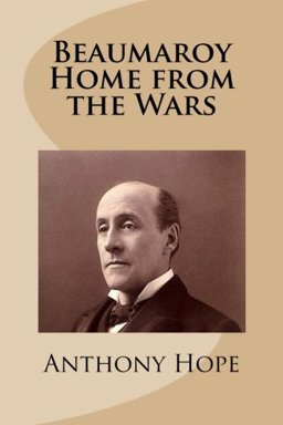 Beaumaroy Home from the Wars