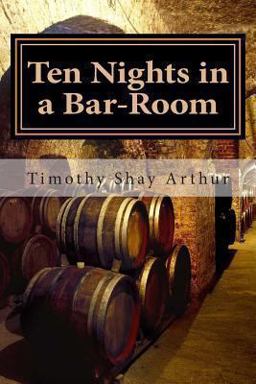 Ten Nights in a Bar-Room  9781481274777 Front Cover