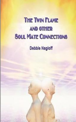 The Twin Flame and Other Soul Mate Connections (handy Size)