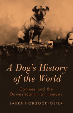 Dog's History of the World  9781481300193 Front Cover