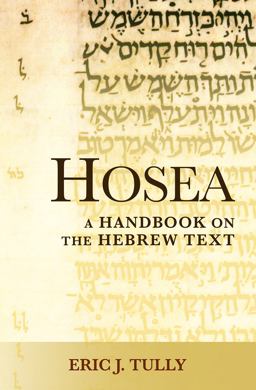Hosea A Handbook on the Hebrew Text  9781481302821 Front Cover