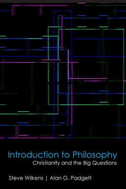 Introduction to Philosophy Christianity and the Big Questions  9781481309417 Front Cover