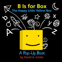B Is for Box -- the Happy Little Yellow Box