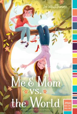 Me and Mom vs. the World  9781481405096 Front Cover