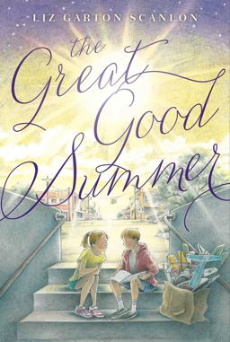 The Great Good Summer The Great Good Summer