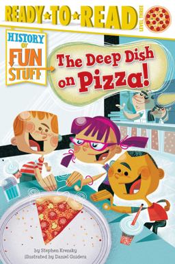 Deep Dish on Pizza! Ready-To-Read Level 3  9781481420556 Front Cover