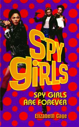 Spy Girls Are Forever Spy Girls Are Forever
