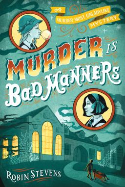 Murder Is Bad Manners  9781481422130 Front Cover