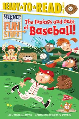 Innings and Outs of Baseball Ready-To-Read Level 3  9781481428613 Front Cover
