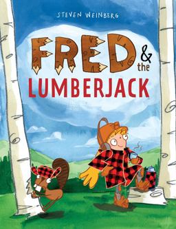 Fred and the Lumberjack
