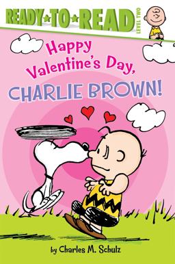 Happy Valentine's Day, Charlie Brown! Ready-To-Read Level 2  9781481441339 Front Cover