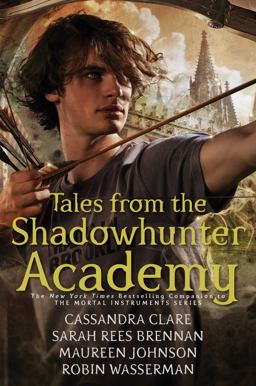 Tales from the Shadowhunter Academy  9781481443258 Front Cover