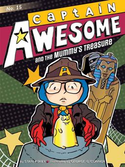 Captain Awesome and the Mummy's Treasure Captain Awesome and the Mummy's Treasure