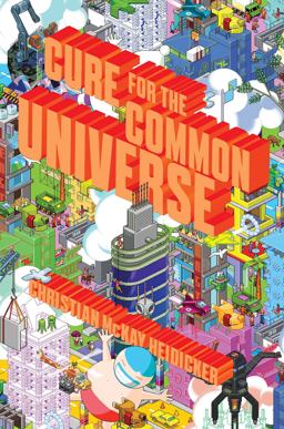 Cure for the Common Universe  9781481450287 Front Cover