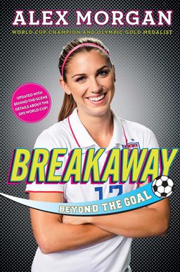 Breakaway Beyond the Goal  9781481451079 Front Cover