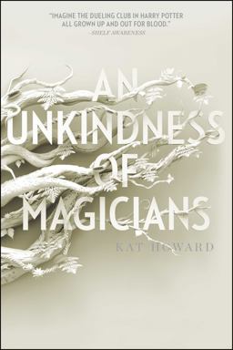 An Unkindness of Magicians An Unkindness of Magicians