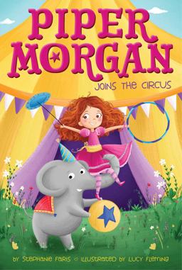 Piper Morgan Joins the Circus  9781481457088 Front Cover