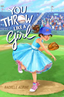 You Throw Like a Girl You Throw Like a Girl