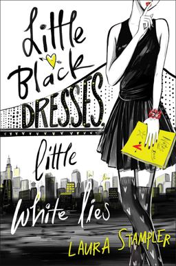 Little Black Dresses, Little White Lies  9781481459891 Front Cover