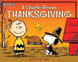 Charlie Brown Thanksgiving  9781481468053 Front Cover