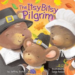 Itsy Bitsy Pilgrim  9781481468527 Front Cover