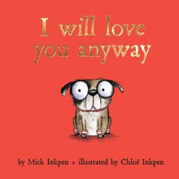 I Will Love You Anyway  9781481470995 Front Cover