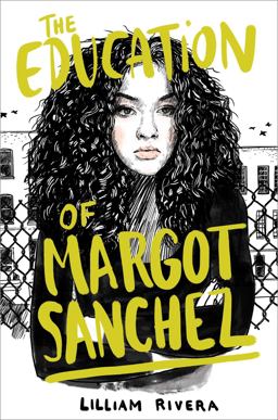 Education of Margot Sanchez  9781481472128 Front Cover