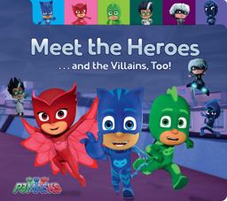 Meet the Heroes ... and the Villains, Too!