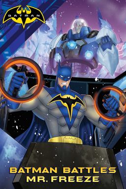 Batman Battles Mr. Freeze:  9781481491785 Front Cover