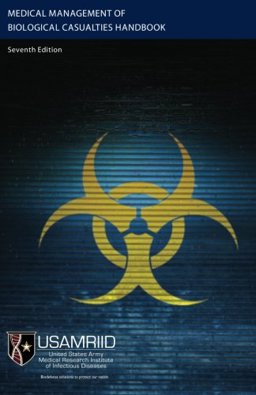 Medical Management of Biological Casualties Handbook (USAMRIID Blue Book)  9781481911535 Front Cover