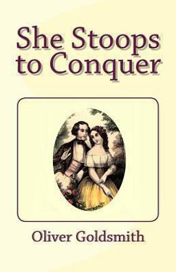 She Stoops to Conquer