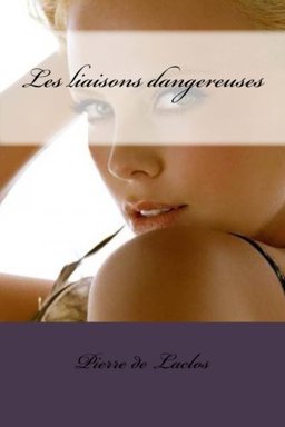 Les Liaisons Dangereuses