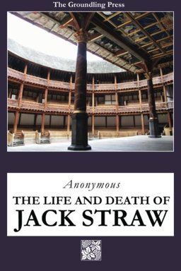 The Life and Death of Jack Straw