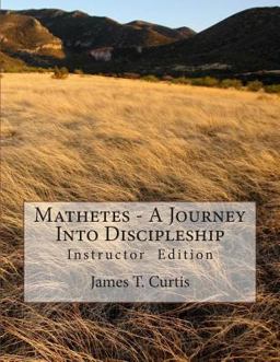 Mathetes - a Journey into Discipleship
