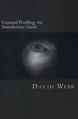 Criminal Profiling: an Introductory Guide