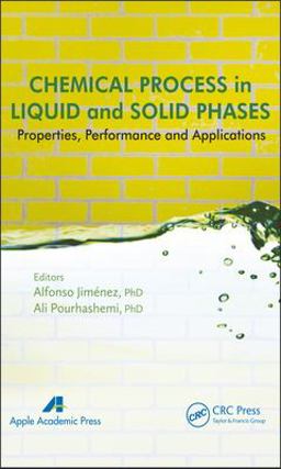 Chemical Process in Liquid and Solid Phase Chemical Process in Liquid and Solid Phase