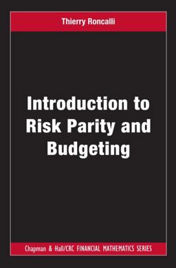 Introduction to Risk Parity and Budgeting  9781482207156 Front Cover