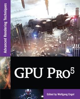 GPU Pro 5 Advanced Rendering Techniques  9781482208634 Front Cover