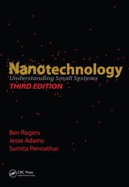 Nanotechnology Understanding Small Systems, Third Edition 3rd 9781482211726 Front Cover