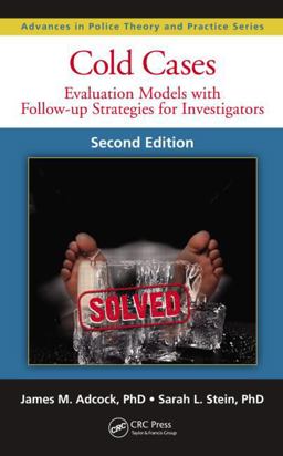 Cold Cases: Evaluation Models With Follow-up Strategies for Investigators  9781482221442 Front Cover