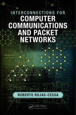 Interconnections for Computer Communications and Packet Networks 2017 9781482226966 Front Cover