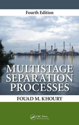 Multistage Separation Processes 4th 9781482230543 Front Cover