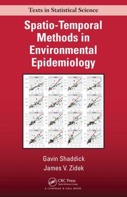Spatio-Temporal Methods in Environmental Epidemiology  9781482237030 Front Cover