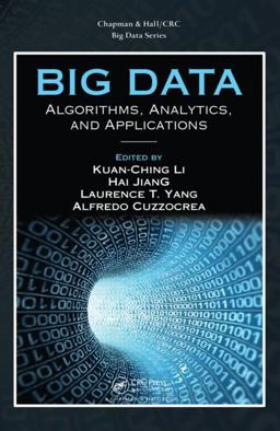 Big Data Algorithms, Analytics, and Applications  9781482240559 Front Cover