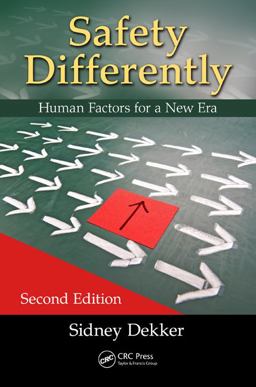 Safety Differently Human Factors for a New Era, Second Edition 2nd 9781482241990 Front Cover