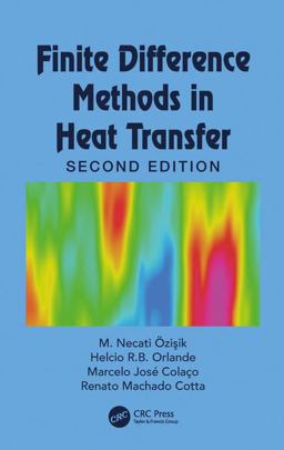 Finite Difference Methods in Heat Transfer:  9781482243451 Front Cover