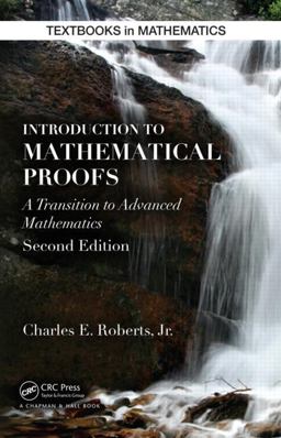Introduction to Mathematical Proofs 2nd 9781482246872 Front Cover